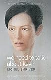 Cover of We Need To Talk About Kevin Film Tie-In