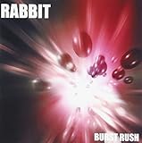 BURST RUSH