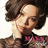 MAYA STYLE