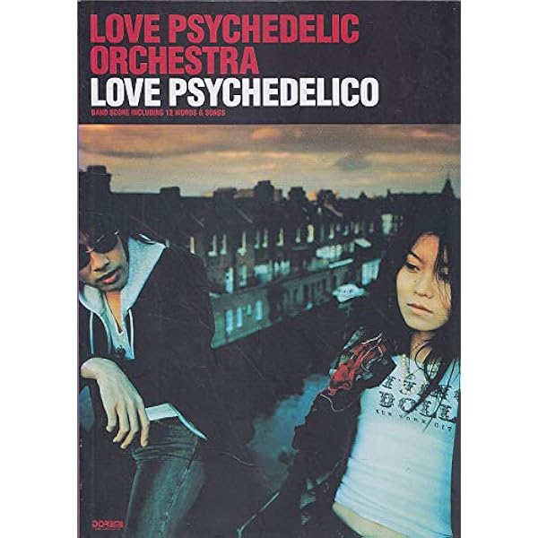 ラブサイケデリコ」 EarlyTimes バンドスコア 良品♪ バンド・スコア