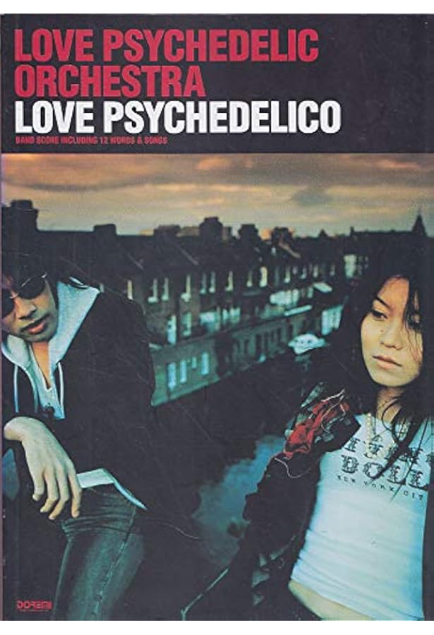「ラブサイケデリコ」 EarlyTimes バンドスコア 良品♪ Amazon.co.jp: バンド・スコア LOVE PSYCHEDELICO / Early Times~The