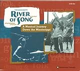 The Mississippi: River Of Song - A Musical Journey Down The Mississippi