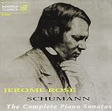 SCHUMANN THE COMPLETE PIANO SONATAS