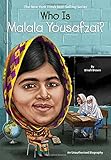 Who Is Malala Yousafzai? (Who Was?)