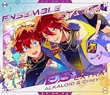 あんさんぶるスターズ！！ ESアイドルソング Extra ALKALOID & Crazy:B