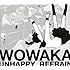 wowaka「アンハッピーリフレイン」