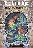 Mixed Magics (Chronicles of Chrestomanci)