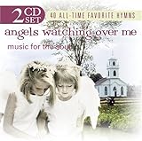 Angels Watching Over Me