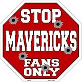 スマートブロンドMavericksファンのみメタルノベルティOctagon Stop Sign bs-248