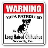 WARNING AREA PATROLLED By Lond Haired Chihuahua Security Co.サインボード：ロングヘアードチワワ 警備会社 セキュリティー パトロール 看板 