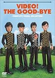VIDEO! THE GOOD-BYE!!!-COMPLETE VISUAL COLLECTION-