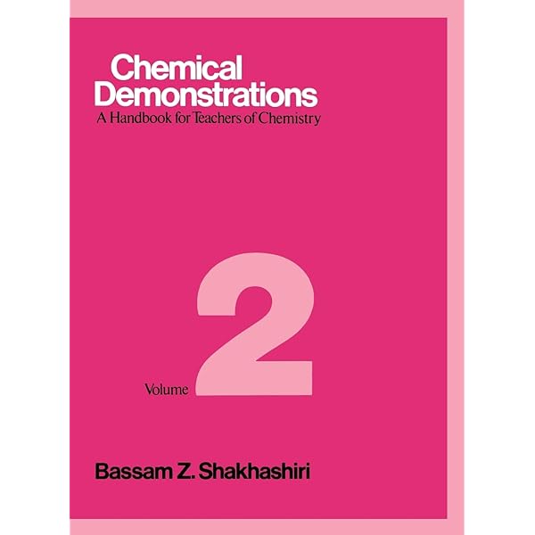 Chemical Demonstrations: A Handbook for Teachers of Chemistry [ハードカバー] Shakhashiri，Bassam Z. Amazon | Chemical Demonstrations: A Handbook for Teachers of