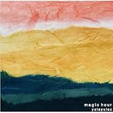 MAGIC HOUR