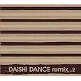 DAISHI DANCE remix...2