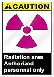 Radiation Area Authorized Personnel Only Caution Sign - 10" wide x 14" tall [並行輸入品]