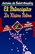 El Principito - De Kleine Prins: Textos bilingües en paralelo - Tweetalig met parallelle tekst: Español - Holandés / Spaans - Nederlands (Dual Language Easy Reader Book 85) (Dutch Edition)