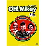 OH!Mikey 8th. [DVD]