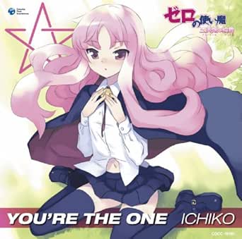 Amazon Co Jp Tvアニメ ゼロの使い魔 三美姫の輪舞 プリンセッセのロンド 主題歌 You Re The One イチコ Digital Music