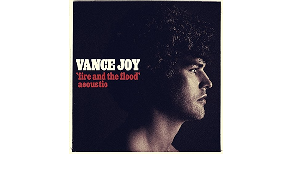 vance joy fire
