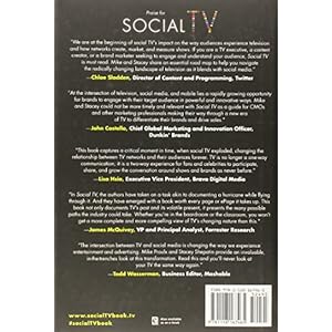 Social TV: How Marketers Can Reach and Engage Audiences by Connecting Television to the Web, Social Media, and Mobile