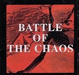 BATTLE OF THE CHAOS