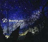 Dearest you(Special Limited Edition)