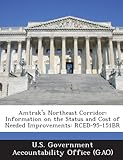 Amtrak's Northeast Corridor: Information on the Status and Cost of Needed Improvements: Rced-95-151br