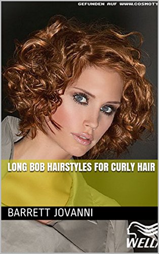 Long Bob Hairstyles For Curly Hair Ebook Barrett Jovanni Amazon