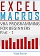 Excel Macros: VBA Programming for Beginners Part 1 (English Edition)