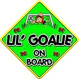 Non personalised LIL' GOALIE novelty baby on board car window sign. by Just The Occasion