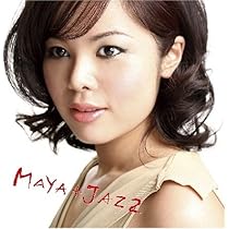 Amazon.co.jp: MAYA+JAZZ: ミュージック 
