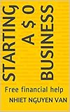 Starting a $ 0 business: Free financial help nhiet