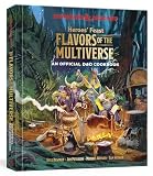 Heroes' Feast Flavors of the Multiverse: An Official D&D Cookbook (Dungeons & Dragons)