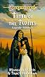 TIME OF THE TWINS VOL. 1 (Dragonlance Legends)