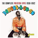Bongos-A-Go-Go: Complete Preston Epps 1958-1962
