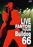 KURODA MICHIHIRO mov�fon 6 LIVE FANTOM TOUR Bulldog