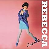 REBECCA: Super Hits