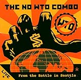 Live From the Battle in Seattle