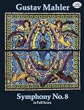 Mahler: Symphony No. 8 in Full Score