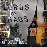 Lords of Chaos: History of Occult Music