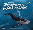 Der einsamste Wal der Welt