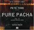Pure Pacha: Summer Season 2005 by Tong, Pete, Sarah Main (2005-07-05)【並行輸入品】