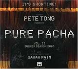 Pure Pacha: Summer Season 2005 by Tong, Pete, Sarah Main (2005-07-05)【並行輸入品】