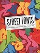 Street Fonts: Graffiti Alphabets from Around the World