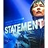 Concert Tour 2013 STATEMENT（Blu-ray）