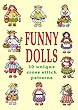Funny Dolls : 10 unique cross stitch patterns (Modern Cross Stitch Pattern Book 8) (English Edition)