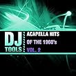 Acapella Hits of the 1960's Vol. 2