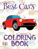 ✌ Best Cars ✎ Cars Coloring Book Young Boy ✎ Coloring Book 7 Year Old ✍ (Colouring Book Kids)Coloring Book Easel: ✌ Coloring Book Children ✎ Coloring Book Bambini ✎ Coloring Book Easel ✍ Coloring Book Number ✎