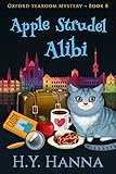 Apple Strudel Alibi (Oxford Tearoom Mysteries ~ Book 8) (English Edition)