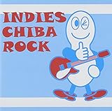 INDIES CHIBA ROCK